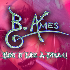 Beat It Like A Drum!