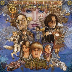 ...And You Will Know Us By the Trail of Dead Essentials - 2