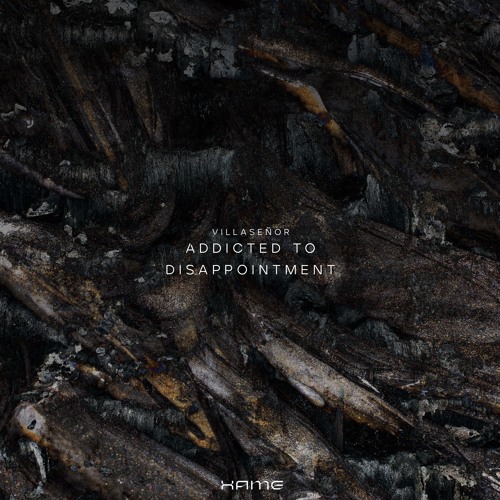 Villaseñor - Addicted To Disappointment