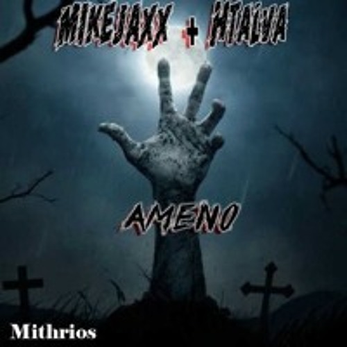MIKEJAXX + HTALVA - AmEnO [Mithrios Release 06]