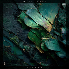 Mitsunari - Zelena (Original Mix)