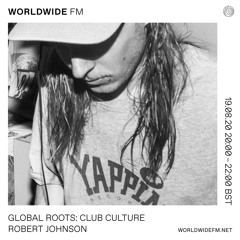 DJ Slyngshot - Global Roots | Worldwide FM