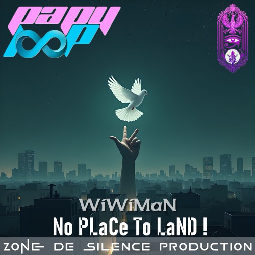 WiWiMaN - No PLaCe To LaND !