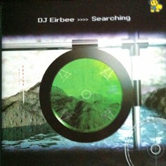 Dj Eirbee - Searching (David Lopez Remix)