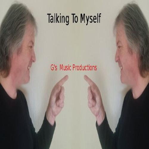 Talking To Myself