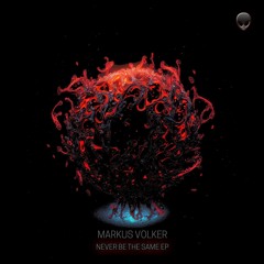 Markus Volker - Never Be The Same(original mix)