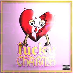 LDE Whyte - Lucky Charms [Prod. By BeldonDidThat]