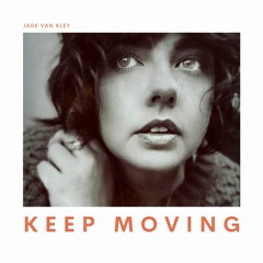 Keep Moving