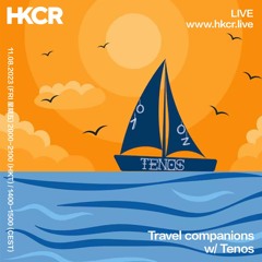Travel companions w/ Tenos - 11/08/2023