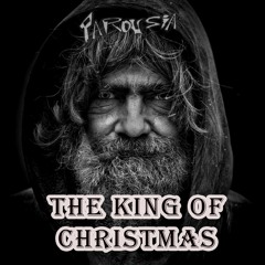 "The King Of Christmas" by Parousia (2020)