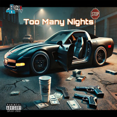 TOO MANY NIGHTS  - SIMBA F x RELL x WZZM_M@L x KAUZGO