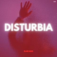 Rihanna - Disturbia (Blair Muir Remix) [OUT NOW on ALL PLATFORMS]