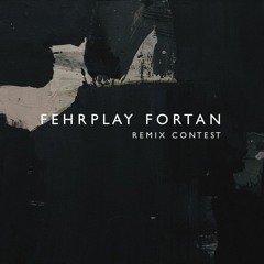 Fehrplay - Fortan (Mahks & Renda Remix)