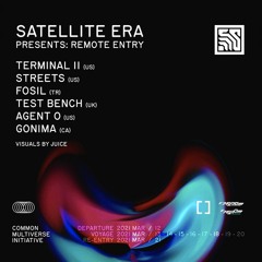 Satellite Era Presents: REMOTE ENTRY - gonima