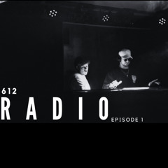 612 Radio Episode #1