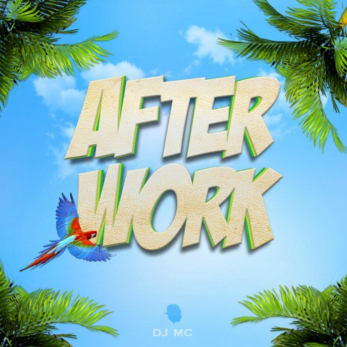 Dj Mc - Mix After Work