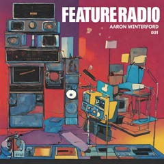 Feature Radio - #001