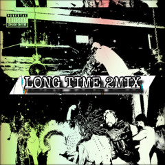 PlayboiCarti - Long Time (2eUce2 House Mix)