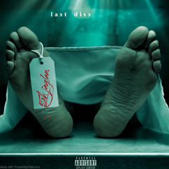 Last diss