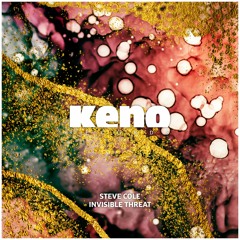 Steve Cole - Invisible Threat [Keno Records]