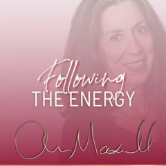 Following The Energy...