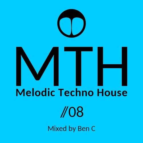 Melodic Techno House Mix | MTH 08 | by Ben C