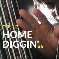 Home Diggin #6