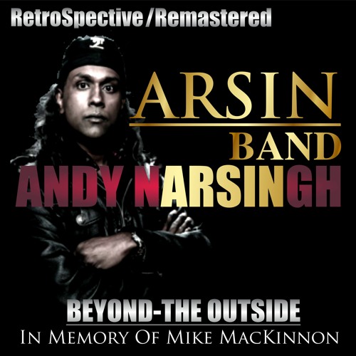 ARSIN Band - The Outside (Remastered)