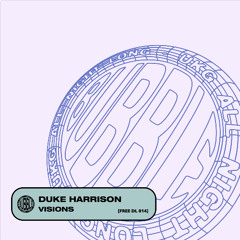 Duke Harrison - Visions [FREE DOWNLOAD]