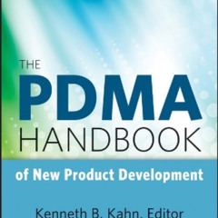 [ACCESS] PDF 💛 The PDMA Handbook of New Product Development by  Kenneth B. Kahn,Sall
