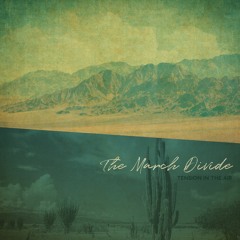 The March Divide - Tension In The Air