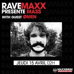 RAVEMAXX Invites MASS | Ømen