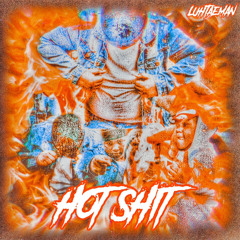 Hotshit