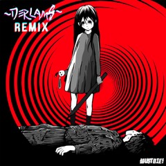 MUST DIE! - Chaos (DerlamS Remix)