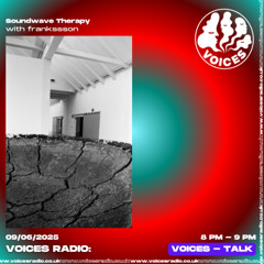 Soundwave Therapy w/ frankssson Ep6: Emptiness, Paula Rego and the Chiasm 09/06/25 - [Voices Radio]