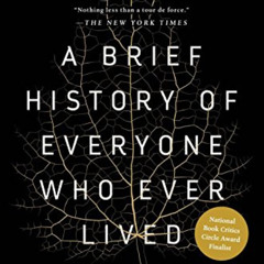 [DOWNLOAD] EBOOK 💜 A Brief History of Everyone Who Ever Lived: The Human Story Retol