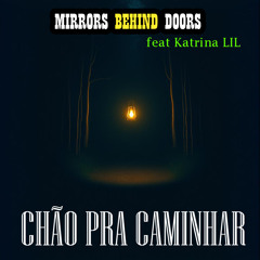 Chão pra Caminhar (feat. Katrina Lil)