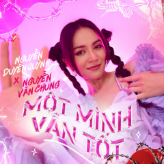 Một Mình Vẫn Tốt