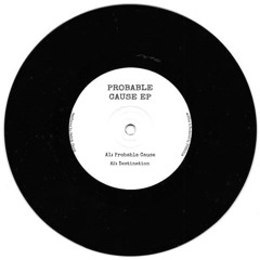 PROBABLE CAUSE EP