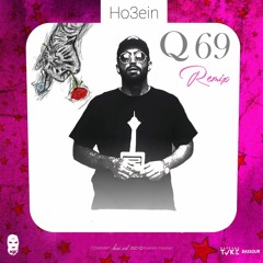 Ho3ein - Q69 Remix