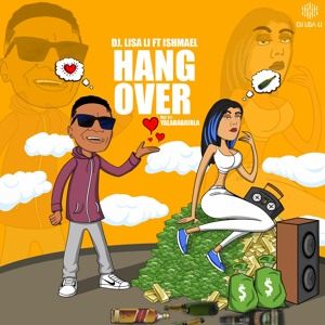 Lisa Li ft Ishmael Hangover Remixxx