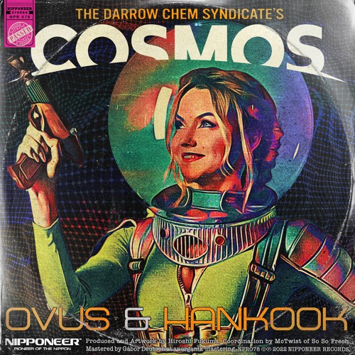 The Darrow Chem Syndicate - Cosmos (OVUS & Hankook Remix)