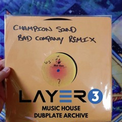 Q Project - Champion Sound (Bad Company Remix)