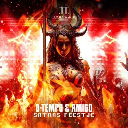 D-Tempo & Amigo - SATANS FEESTJE