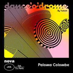 DANCE'o'DROME S2 #20 - GUEST: PALOMA COLOMBE