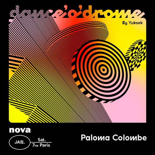 DANCE'o'DROME S2 #20 - GUEST: PALOMA COLOMBE