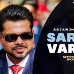 Sarda Varda ( Official Song ) Arjan Dhillon | Nimrat Khaira | New Punjabi Song 2022