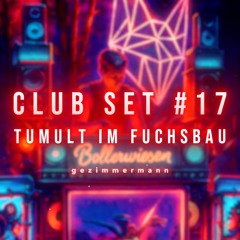Club Set #17 - Tumult Festival - Eifel - 14.06.25