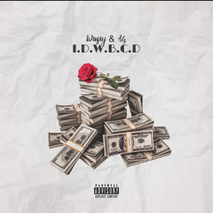AG ft Wagsy - I.D.W.B.C.D