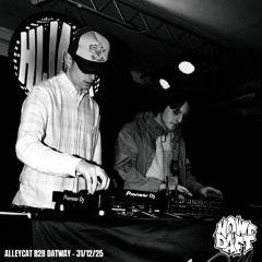 ALLEYCAT b2b DATWAY @ HIJACK x NOWT DAFT NYE